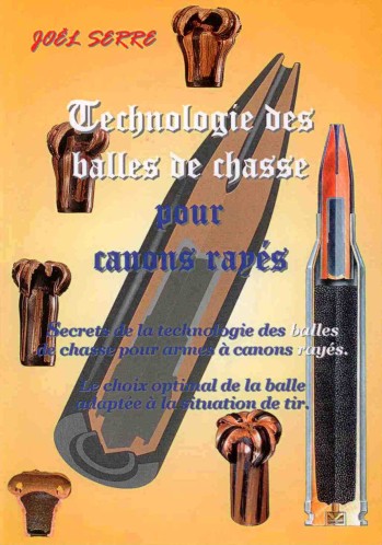 3éme édition : « Technologie des balles de chasse pour canons rayés ».
