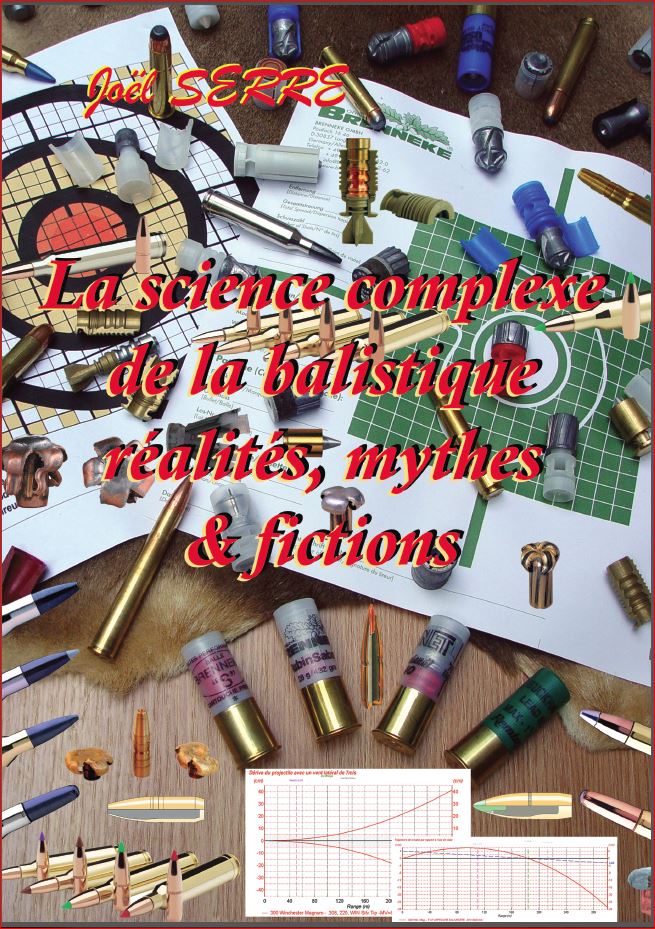 3éme édition revue et augmentée  : "Science Complexe de la Balistique, réalités, mythes & fictions".