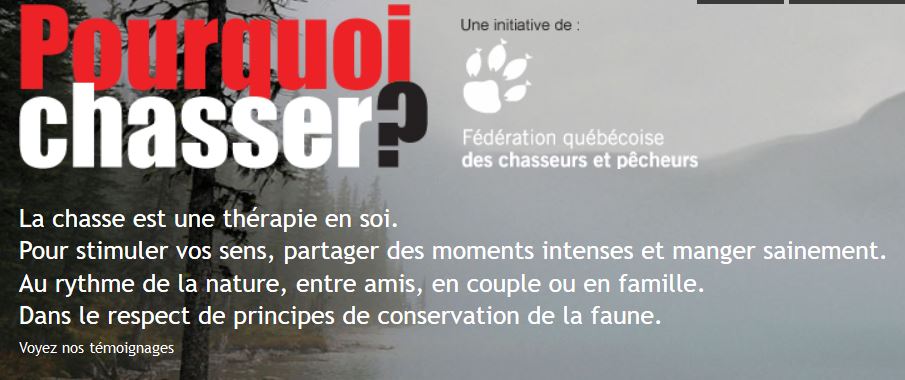 promotion de la chasse au Quebec pourquoi chasser