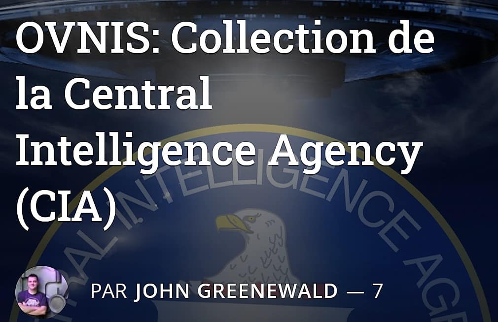 OVNIS : Une partie des archives -déclassifiée- de la CIA téléchargeables.
