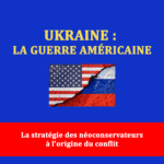 ukraine-la-guerre-americaine